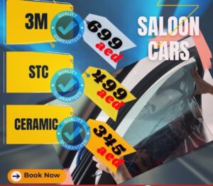 Promotional image showing window tinting prices for saloon cars, offering 3M film for 699 AED, STC film for 499 AED, and Ceramic film for 345 AED. Includes a “Book Now” button and a “Quality Guaranteed” badge on each option.